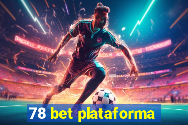 78 bet plataforma